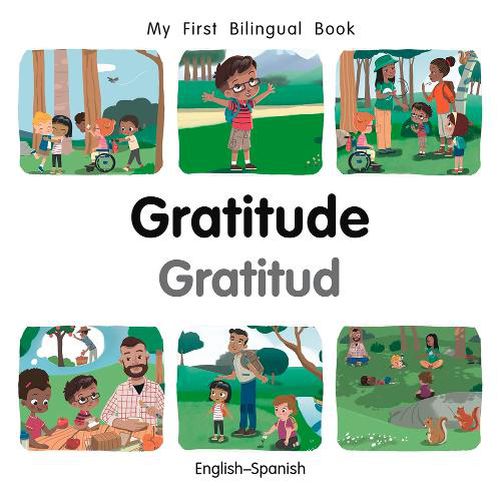 Cover image for My First Bilingual Book-Gratitude (English-Spanish)