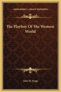 Cover image for The Playboy of the Western World