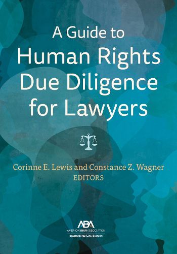 Cover image for A Guide to Human Rights Due Diligence for Lawyers