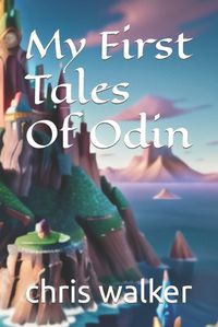 Cover image for My First Tales Of Odin