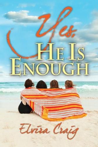 Cover image for Yes, He is Enough