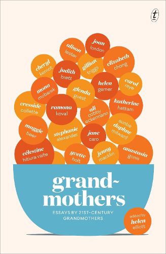 Cover image for Grandmothers: Essays by 21st-century Grandmothers