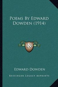 Cover image for Poems by Edward Dowden (1914)