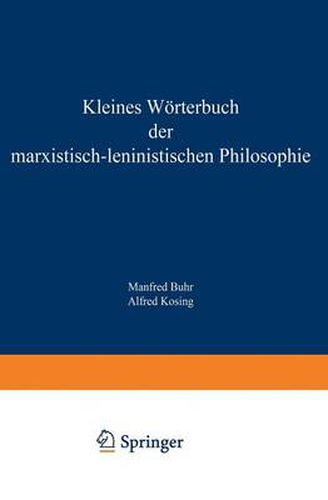 Kleines Woerterbuch Der Marxistisch-Leninistischen Philosophie