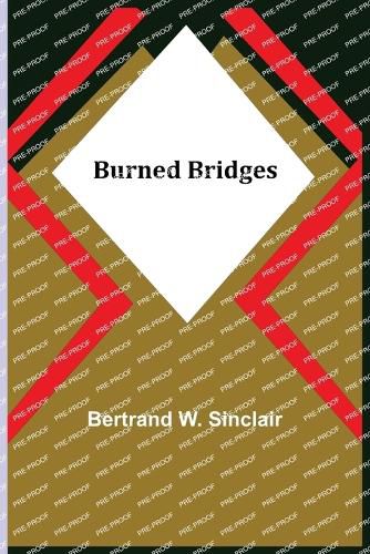 Burned Bridges