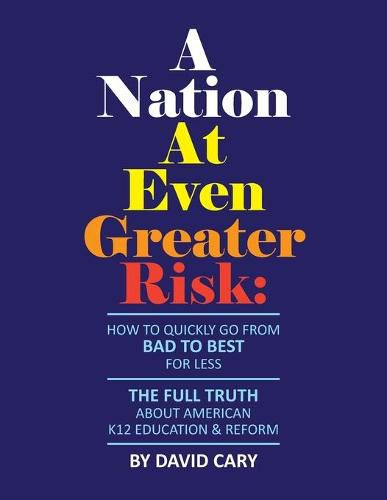 A Nation At Even Greater Risk - Paperback