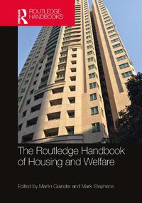 Cover image for The Routledge Handbook of Housing and Welfare