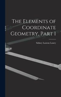 Cover image for The Elements of Coordinate Geometry, Part 1