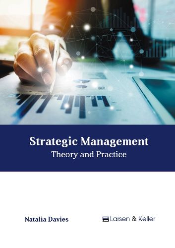Cover image for Strategic Management: Theory and Practice