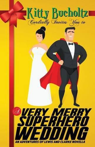 Cover image for A Very Merry Superhero Wedding