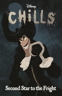 Cover image for Disney Chills: Second Star to the Fright