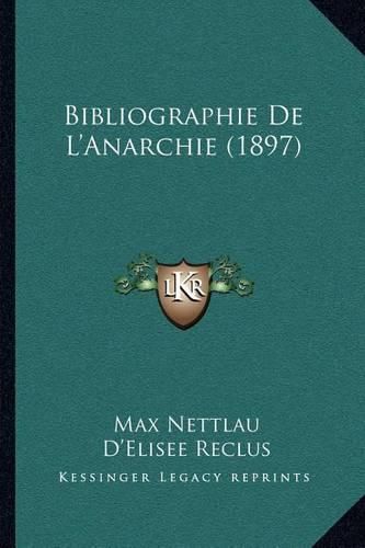 Bibliographie de L'Anarchie (1897)