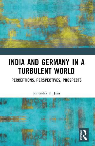 Cover image for India and Germany in a Turbulent World