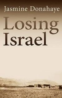 Cover image for Losing Israel