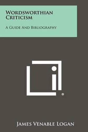 Cover image for Wordsworthian Criticism: A Guide and Bibliography