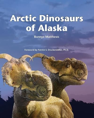 Cover image for Arctic Dinosaurs of Alaska