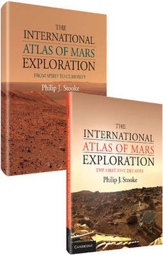 Cover image for The International Atlas of Mars Exploration 2 Volume Hardback Set