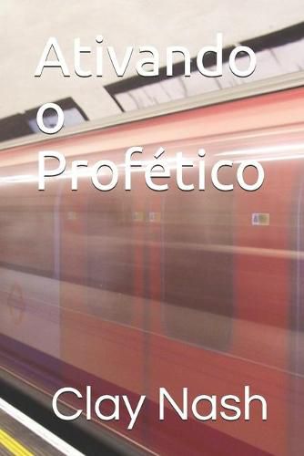 Cover image for Ativando o Profetico