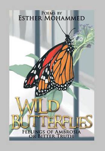 Cover image for Wild Butterflies: Feelings of Ambrosia or Bitter Truth