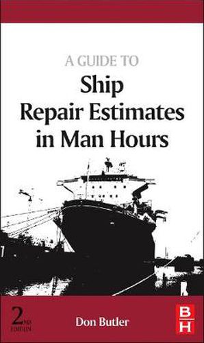 Cover image for A Guide to Ship Repair Estimates in Man-hours