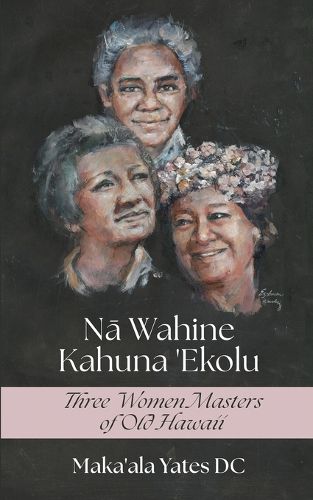Cover image for Na Wahine Kahuna