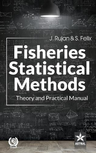 Cover image for Fisheries Statistical Methods: Theory and Practical Manual_Int