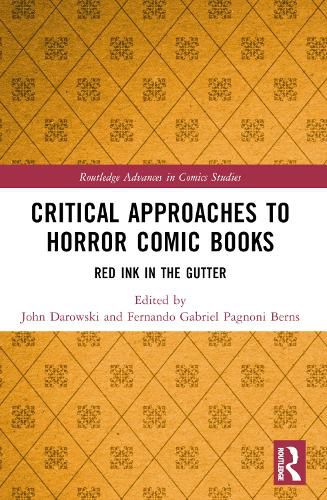 Cover image for Critical Approaches to Horror Comic Books