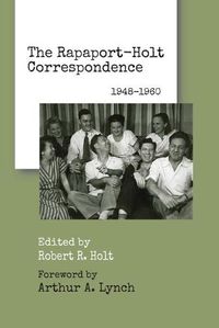 Cover image for The Rapaport-Holt Correspondence: 1948-1960