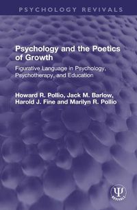 Cover image for Psychology and the Poetics of Growth