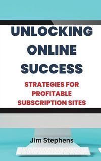 Cover image for Unlocking Online Success