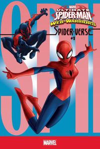 Cover image for Ultimate Spider-Man Web-Warriors 1: Spider-Verse