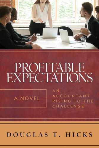 Cover image for Profitable Expectations: An Accountant Rising to the Challenge