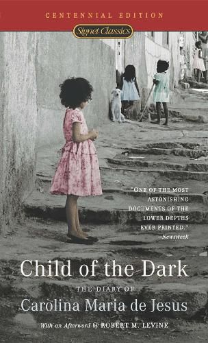 Cover image for Child of the Dark: The Diary Of Carolina Maria De Jesus