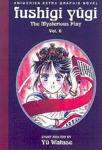 Cover image for Fushigi Yugi, Vol. 6 (1st Edition): Summoner