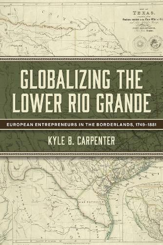 Globalizing the Lower Rio Grande Volume 2