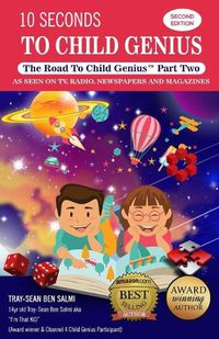 Cover image for 10 Seconds to Child Genius: The Road to Child Genius