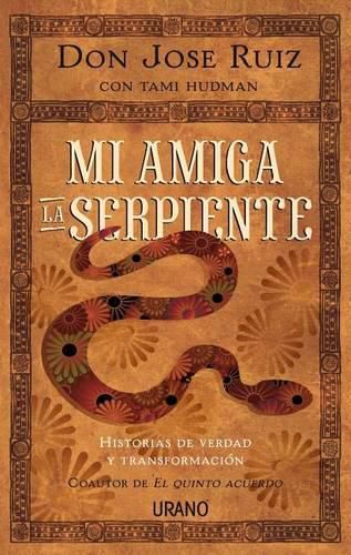 Cover image for Mi Amiga La Serpiente