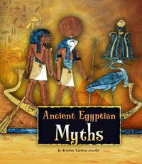 Cover image for Ancient Egyptian Myths