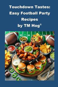 Cover image for Touchdown Tastes