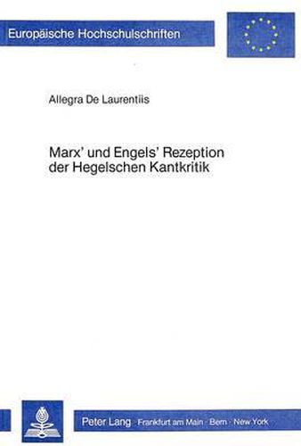 Cover image for Marx' Und Engels' Rezeption Der Hegelschen Kantkritik: Ein Widerspruch Im Materialismus