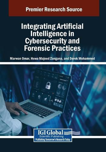 Cover image for Integrating Artificial Intelligence in Cybersecurity and Forensic Practices