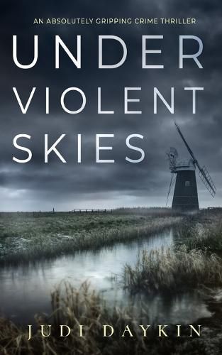 Cover image for Under Violent Skies an Absolutely Gripping Crime Thriller