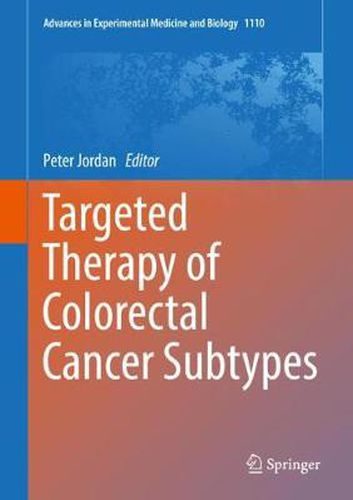 Cover image for Targeted Therapy of Colorectal Cancer Subtypes