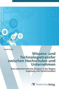 Cover image for Wissens- und Technologietransfer zwischen Hochschulen und Unternehmen