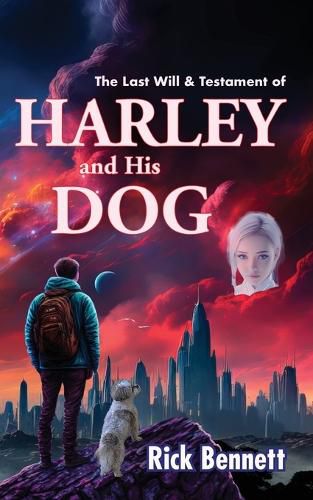 Cover image for The Last Will & Testament of HARLEY and His DOG