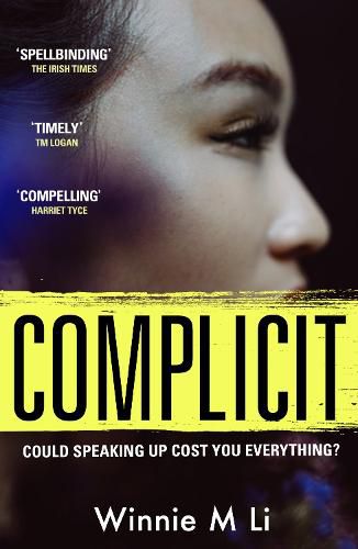 Cover image for Complicit: The compulsive, timely thriller you won't be able to stop thinking about