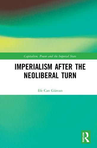 Cover image for Imperialism after the Neoliberal Turn