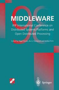 Cover image for Middleware'98: IFIP International Conference on Distributed Systems Platforms and Open Distributed Processing