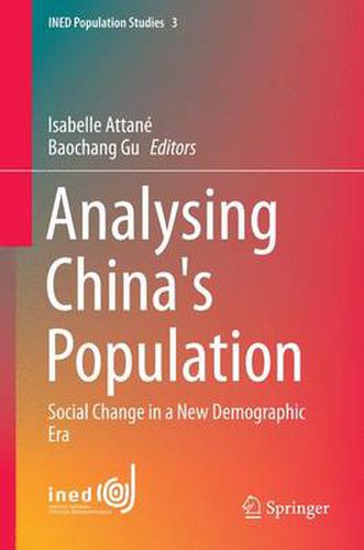 Cover image for Analysing China's Population: Social Change in a New Demographic Era