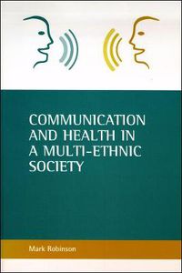 Cover image for Communication and health in a multi-ethnic society